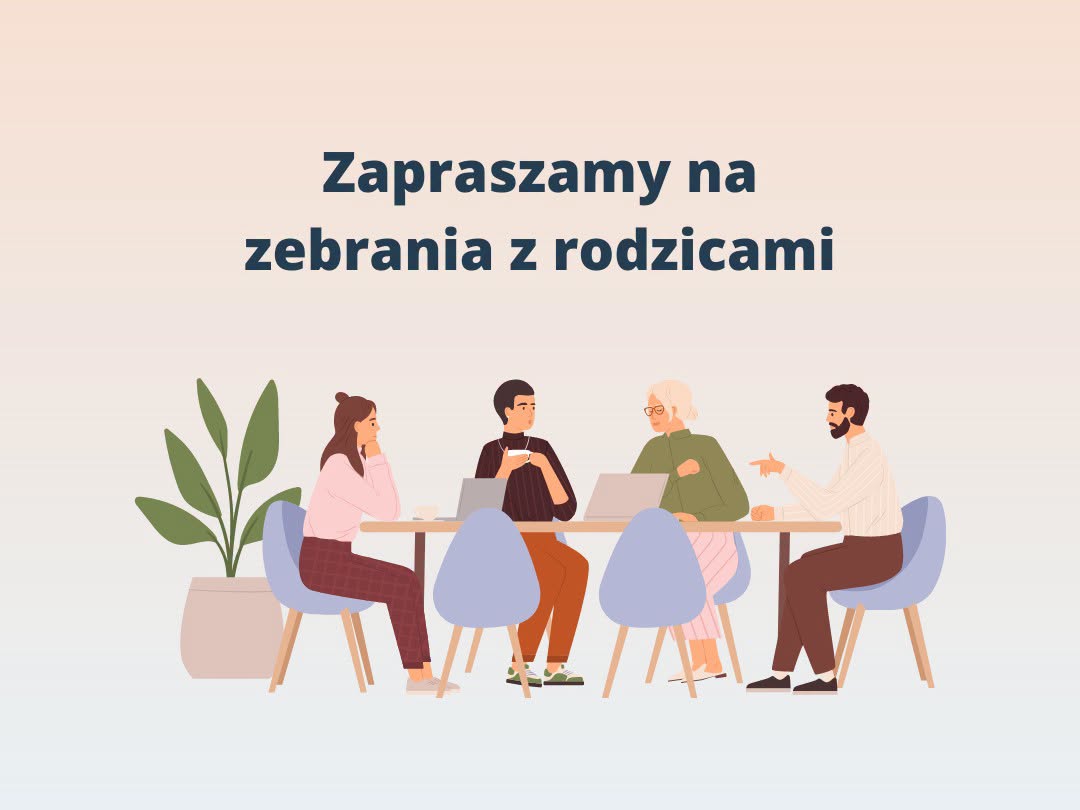 zapraszamy na zebrania z rodzicami